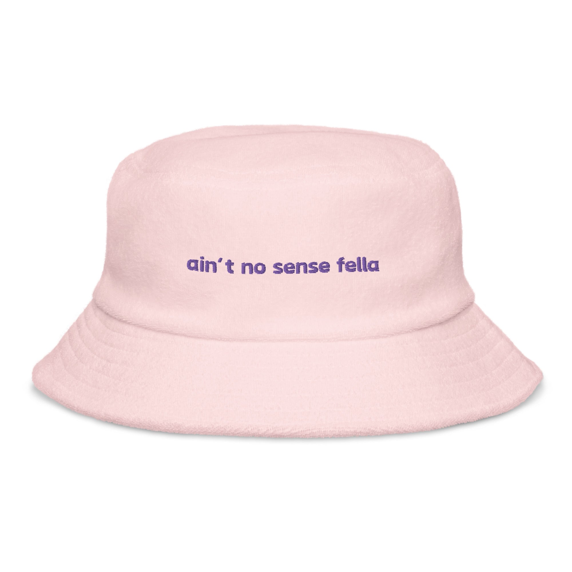 "ain't no sense fella" - terry cloth bucket hat in pink