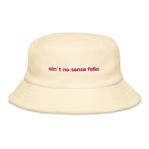"ain't no sense fella" - terry cloth bucket hat in yellow